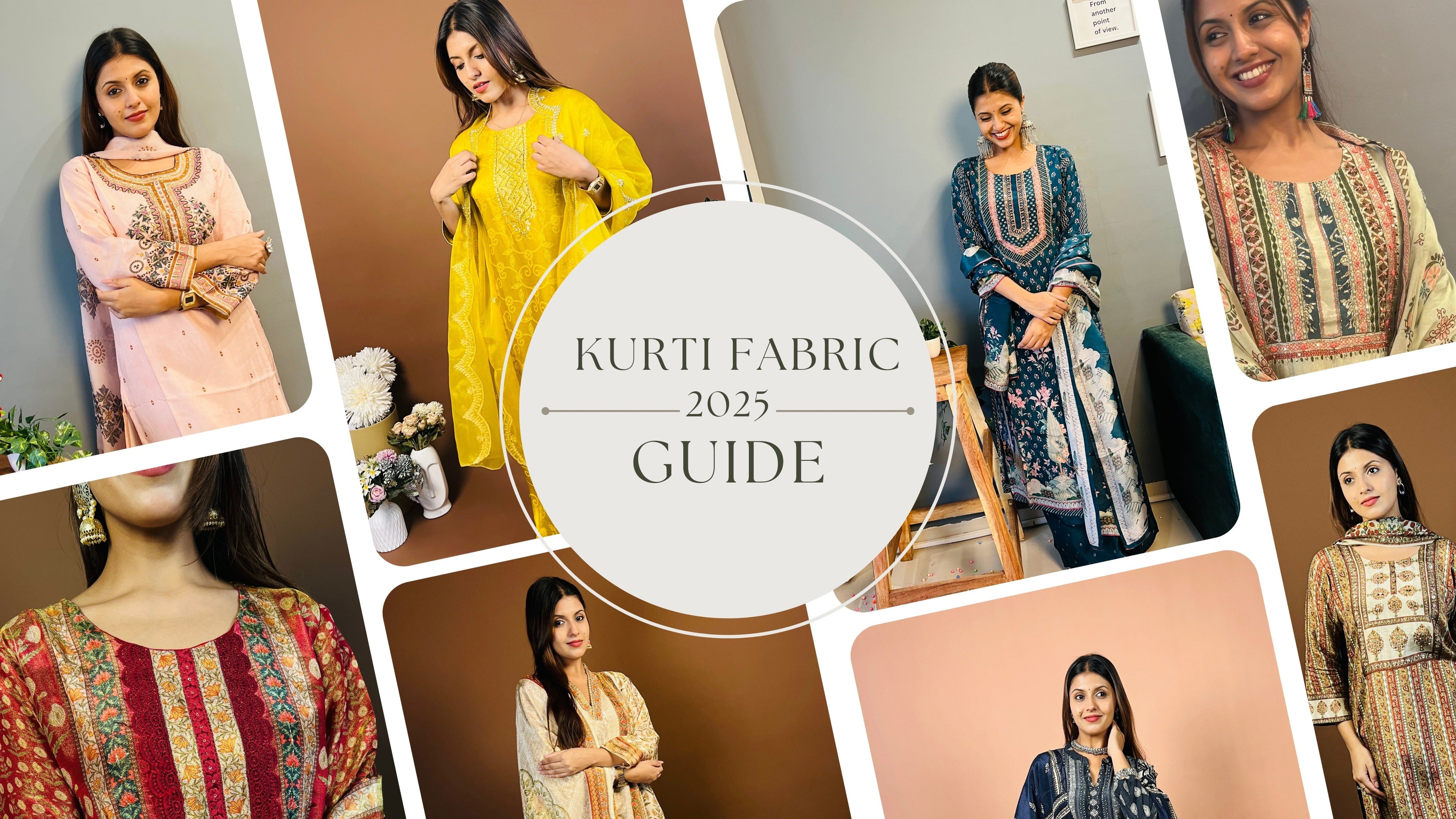 Kurti Fabric Guide 2025: Top 5 Luxurious Materials for Ultimate Comfort &amp; Style