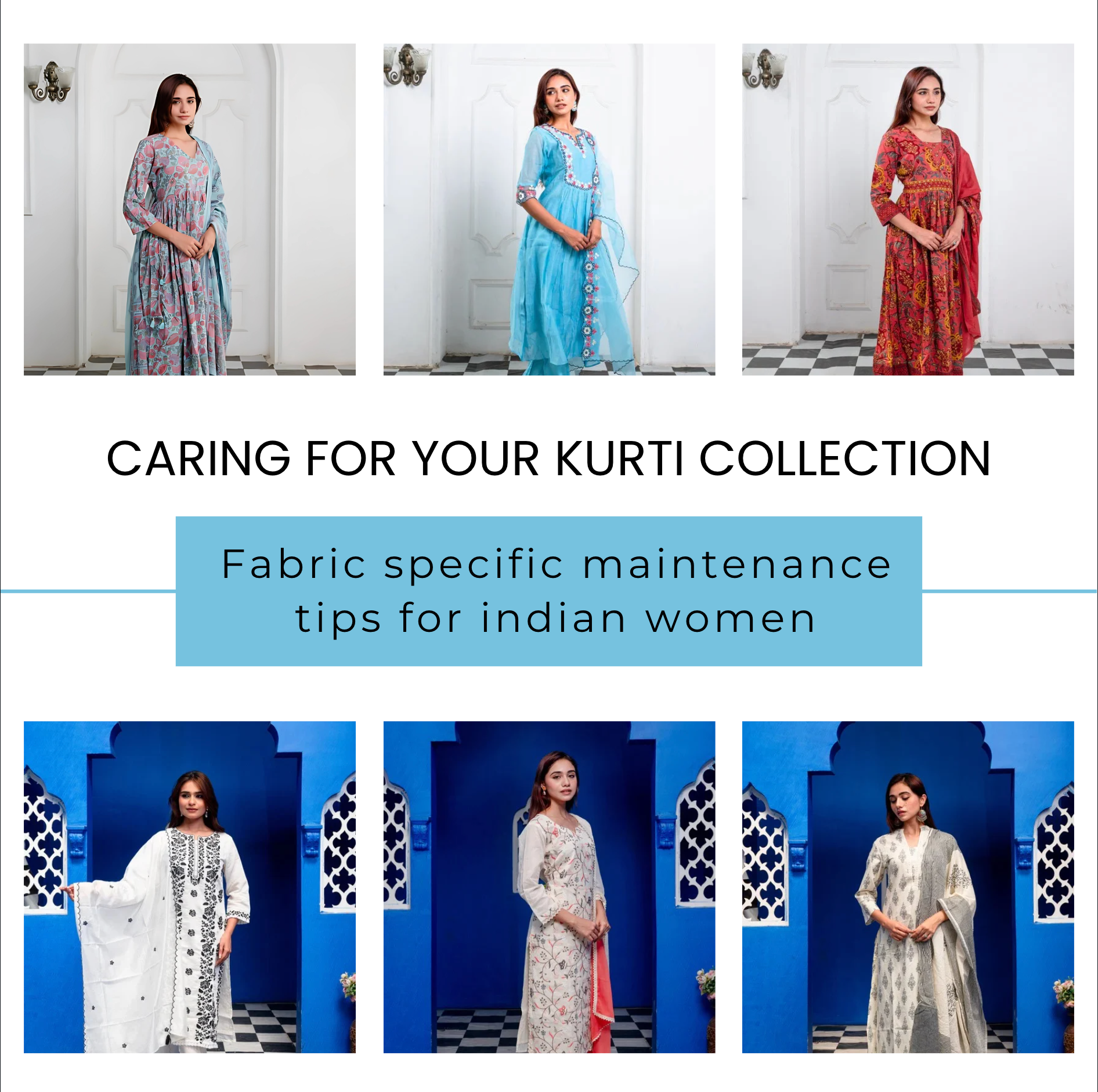Caring for Your Kurti Collection: Fabric-Specific Maintenance Tips for Indian Women