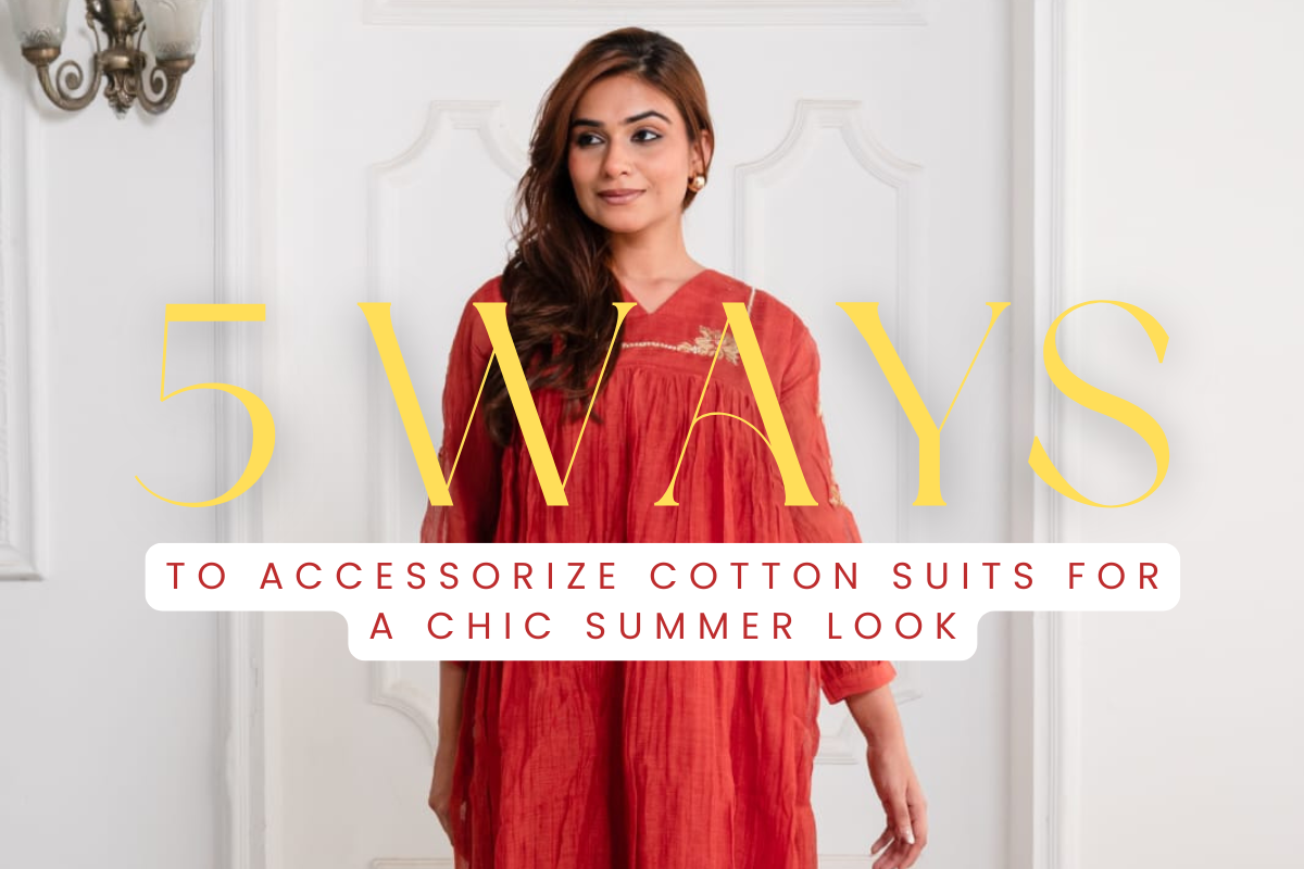 5 Ways to Accessorize Cotton Suits for a Chic Summer Look
